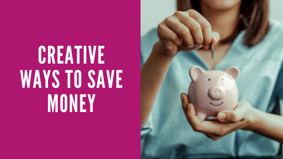 Creative Ways to Save Money