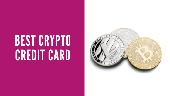 Best Crypto Credit Card