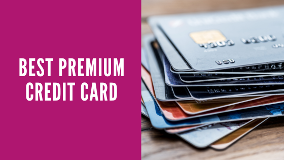 best premium credit card