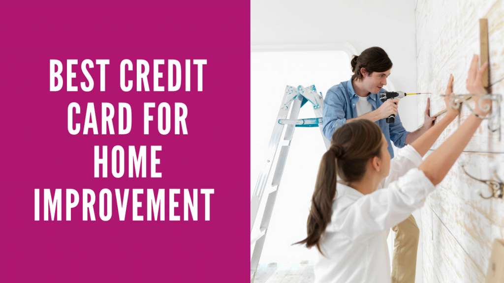 best credit card for home improvement