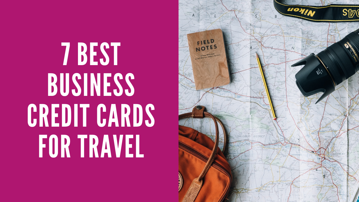 Best Business Credit Cards for Travel