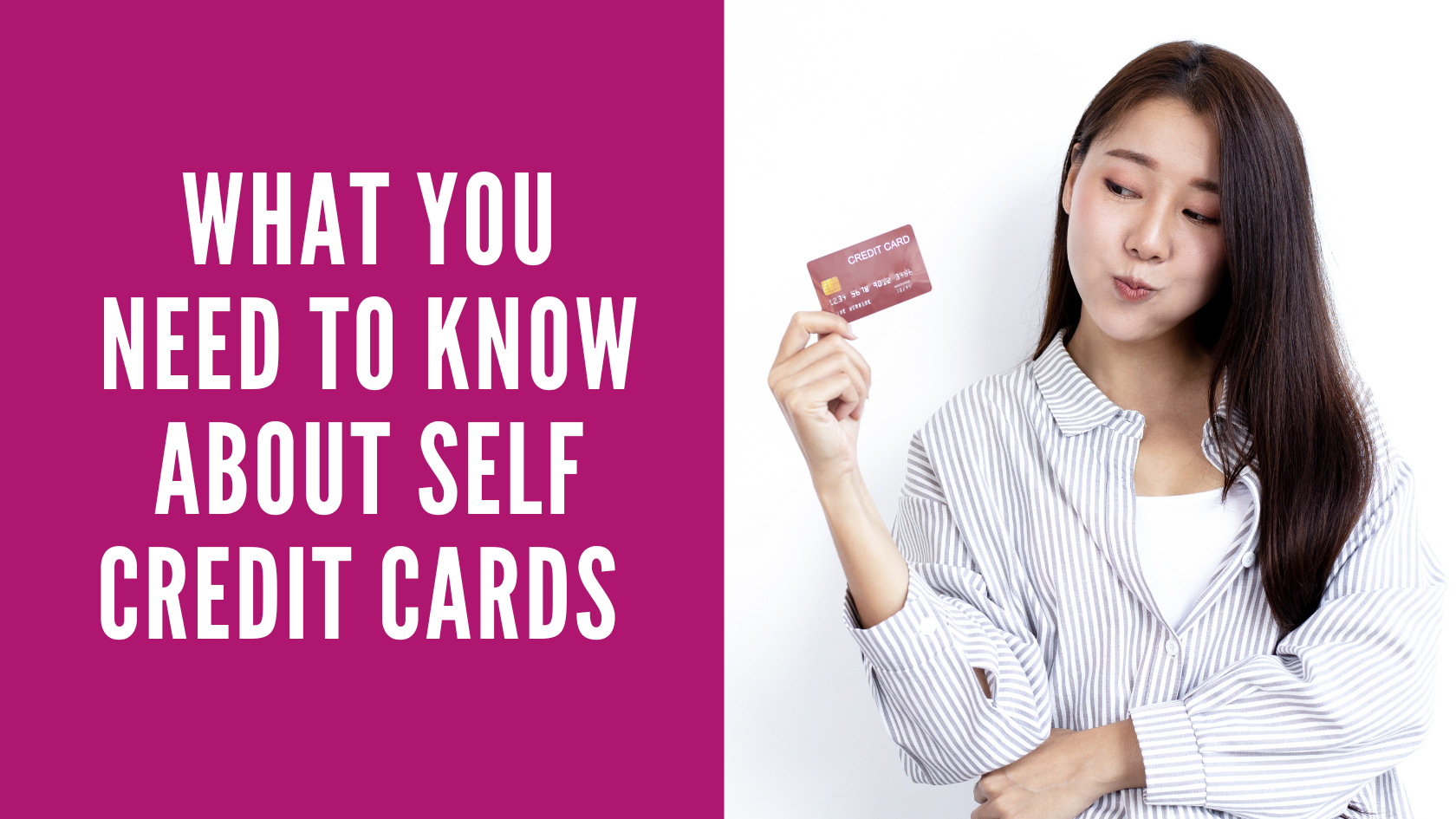 What You Need to Know About Self Credit Cards